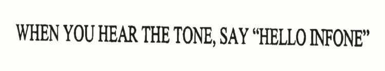 WHEN YOU HEAR THE TONE, SAY 