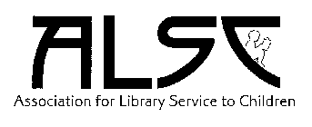 ALSC ASSOCIATION FOR LIBRARY SERVICE TO CHILDREN