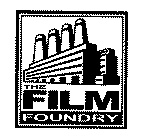 THE FILM FOUNDRY