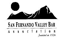 SAN FERNANDO VALLEY BAR ASSOCIATION FOUNDED IN 1926