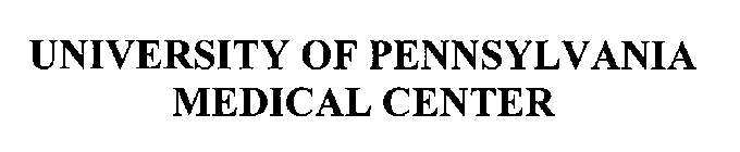 UNIVERSITY OF PENNSYLVANIA MEDICAL CENTER