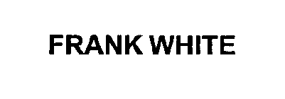 FRANK WHITE