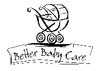 BETTER BABY CARE