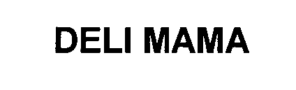 DELI MAMA