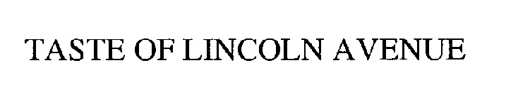 TASTE OF LINCOLN AVENUE