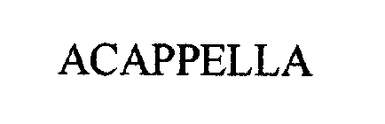 ACAPPELLA