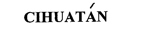 CIHUATÁN