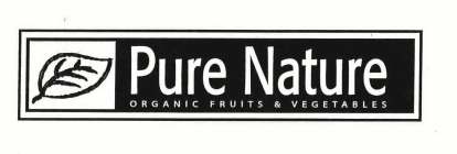PURE NATURE FRUITS & VEGETABLES