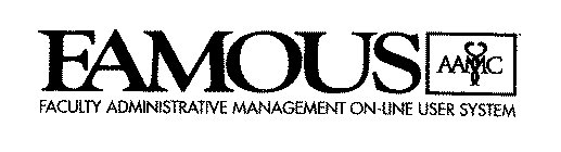 FAMOUS AAMC FACULTY ADMINISTRATIVE MANAGEMENT ON-LINE USER SYSTEM