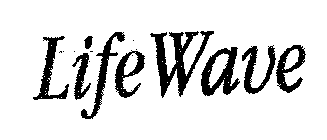 LIFE WAVE