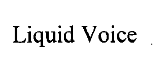 LIQUID VOICE