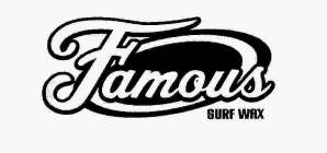 FAMOUS SURF WAX