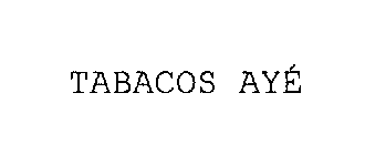 TABACOS AYE