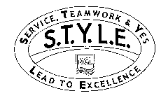 S.T.Y.L.E. NCL SERVICE, TEAMWORK & YES LEAD TO EXCELLENCE