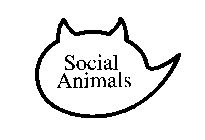 SOCIAL ANIMALS