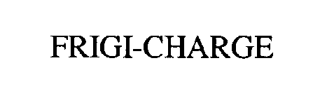FRIGI-CHARGE