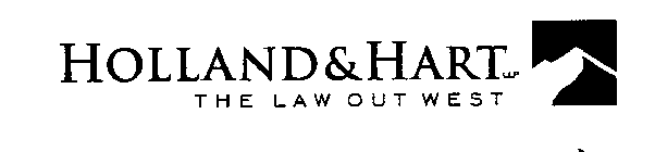 HOLLAND & HART LLP THE LAW OUT WEST