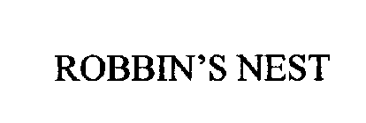 ROBBIN'S NEST