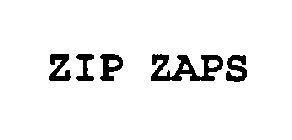 ZIP ZAPS