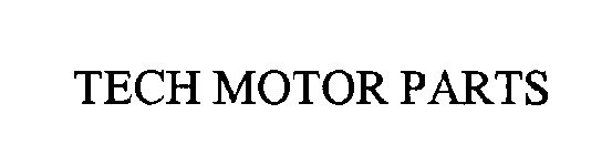 TECH MOTOR PARTS