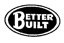 BETTER BUILT