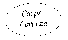 CARPE CERVEZA