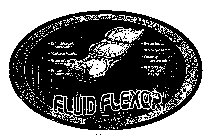 FLUID FLEXOR