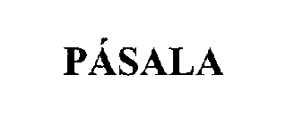 PASALA