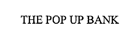 THE POP UP BANK