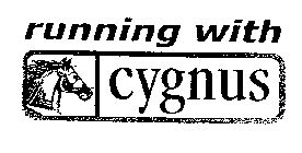 RUNNING WITH CYGNUS