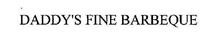 DADDY'S FINE BARBEQUE