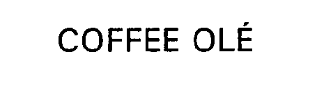 COFFEE OLE