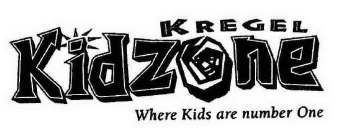 KREGEL KIDZONE WHERE KIDS ARE NUMBER ONE