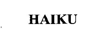 HAIKU