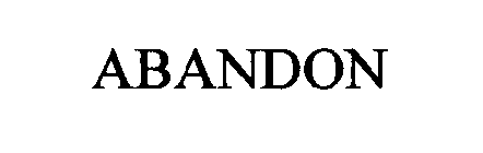 ABANDON