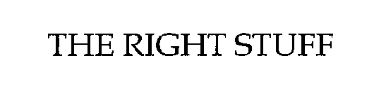 THE RIGHT STUFF