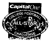 CAPITAL ONE COLLEGE FOOTBALL ALL-STAR CHALLENGE