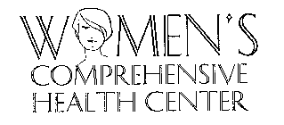 WOMEN'S COMPREHENSIVE HEALTH CENTER