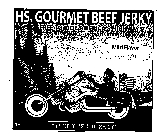 HS GOURMET BEEF JERKY FREE RIDE AMERICA'S HIGHWAYS SUSTENANCE FOR DESTINATIONS UNKNOWN