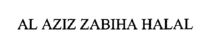 AL AZIZ ZABIHA HALAL