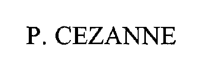 P. CEZANNE