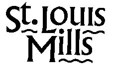ST. LOUIS MILLS