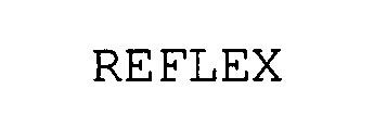 REFLEX