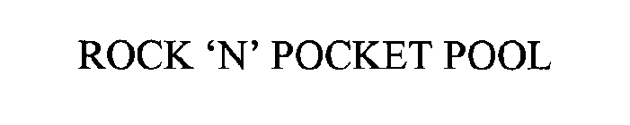 ROCK 'N' POCKET POOL