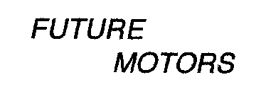 FUTURE MOTORS