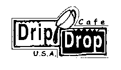 CAFE DRIP DROP U.S.A.