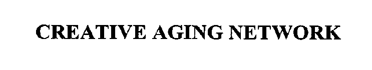 CREATIVE AGING NETWORK