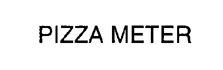 PIZZA METER
