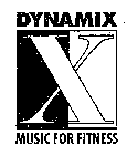 DYNAMIX X MUSIC FOR FITNESS