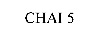 CHAI 5